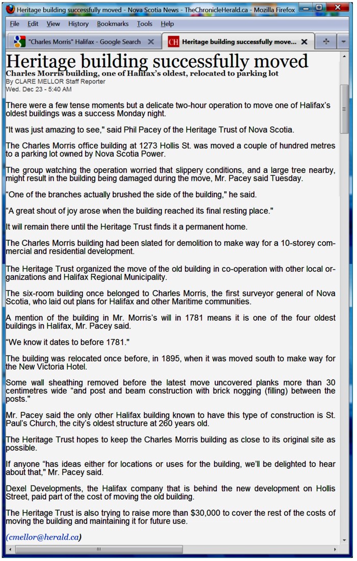"Heritage Building Successfully Moved: Charles Morris building, one of Halifax's oldest, relocated to parking lot" Halifax Chronicle-Herald, 23 December 2009